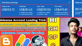 Adsense Loading Trick | High Cpc Keywords | New Method Organic Traffic 2023 |Adsense Account Earning