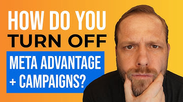 How Do You Turn Off Meta Advantage+ Campaigns?