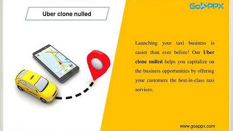 Automate your taxi business with our Uber clone app script! - GoAppX
