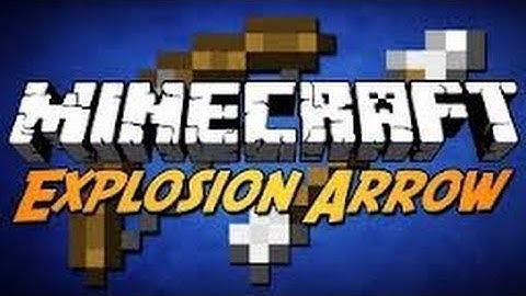 MINECRAFT PE 0.7.3 EXPLOSIVE ARROW MOD
