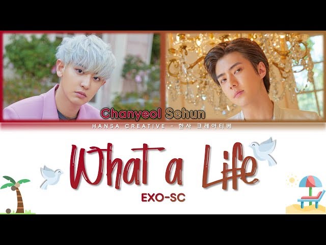 EXO-SC - What a Life Lyrics Color Coded (Han/Rom/Eng) class=