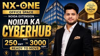 NX - ONE | Noida Commercial Property High Returns Office Space | Top Commercial Projects in Noida