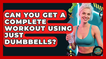 Can You Get A Complete Workout Using Just Dumbbells? - High Energy Training Hub