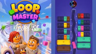 Loop Master Level 55 Gameplay | PuzzleWalkthrough #loopmaster