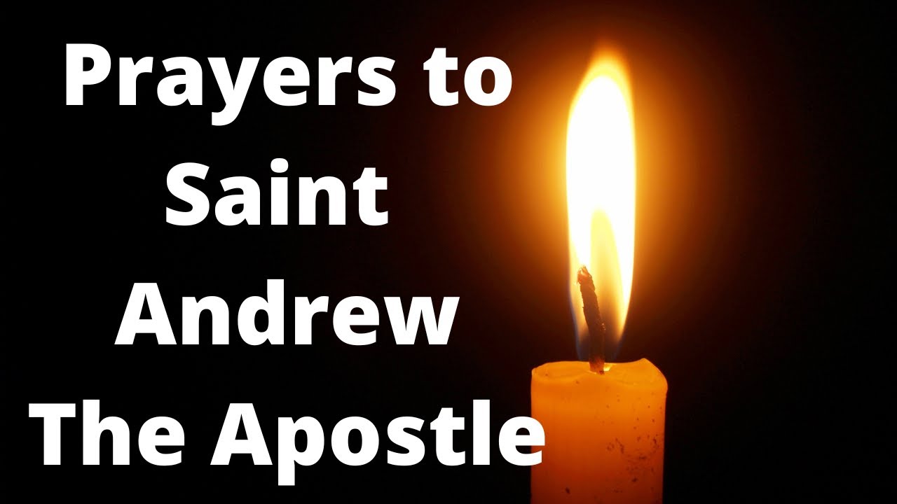 Prayers to Saint Andrew the Apostle YouTube