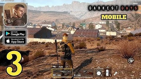 Darkest days mobile : Gameplay walkthrough part 3 (Android & iOS)