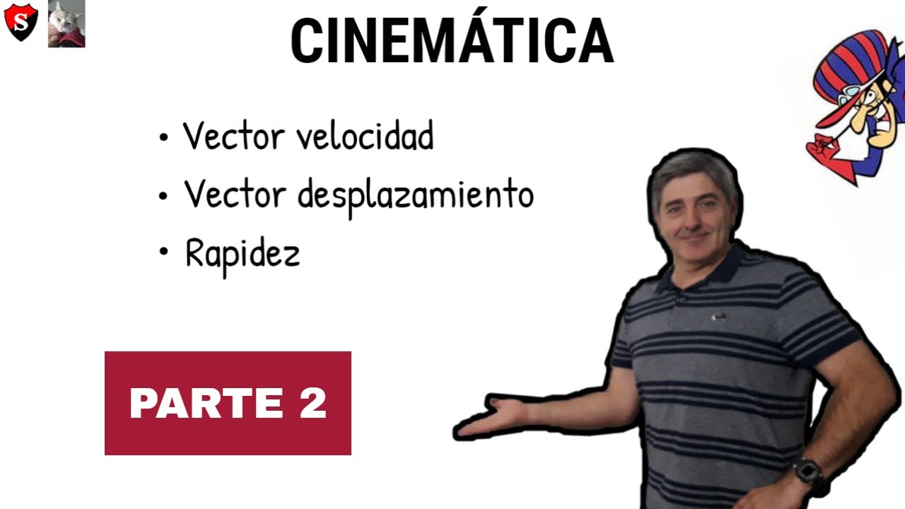 CINEMÁTICA- VECTOR VELOCIDAD MEDIA Y DESPLAZAMIENTO- . PARTE 2 Ejemplos ...