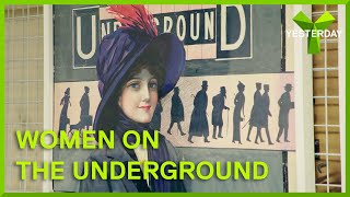 The 'Ladies Only' Tube Ticket | Secrets of The London Underground | Yesterday