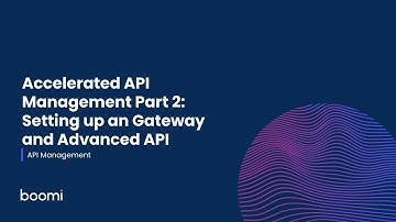 APIM - Accelerated API Management Part 2: Setting up an Gateway and Advanced API