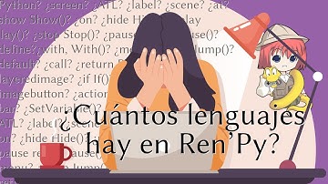 Tutorial Ren’Py - #9 Lenguajes en Ren’Py ¡para principiantes!