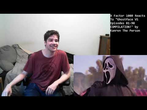 Reaction to Ghostface VS Episodes 81-90 COMPILATION! by Kamren The Person