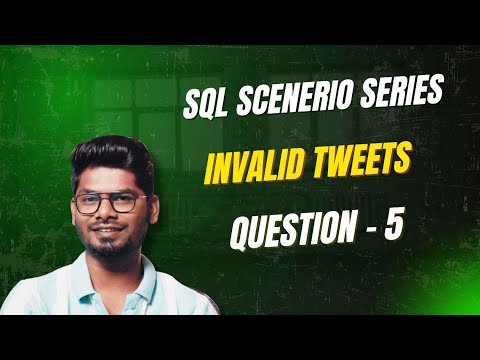 Master SQL: How to Solve "Invalid Tweets" in 2 Minutes! | SQL Question 5