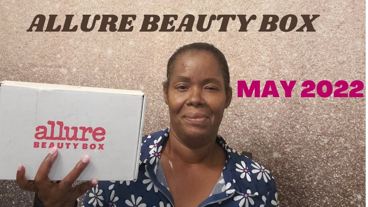 Allure Beauty Box May 2022 Subscription Unboxing allurebeautybox