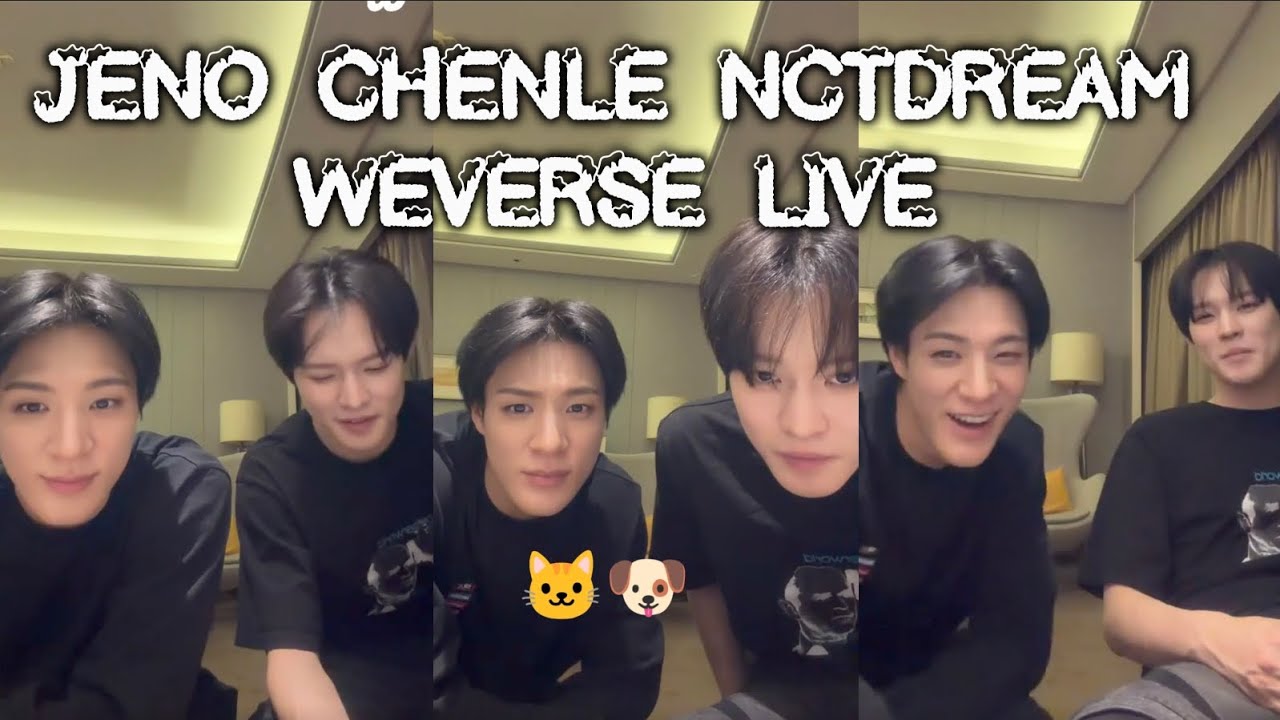 (SUB INDO/ENGSUB) JENO CHENLE NCTDREAM 🐱🐶 WEVERSE LIVE (26.02.06)