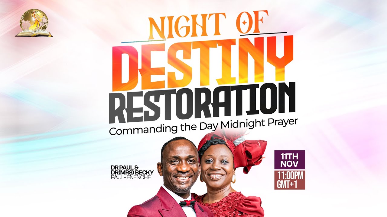 COMMANDING THE DAY MIDNIGHT PRAYER || NIGHT OF DESTINY RESTORATION ...