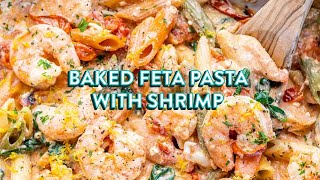 Baked Feta Pasta With Shrimp