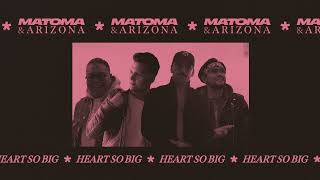 Miniatura de "Matoma & A R I Z O N A - Heart So Big (Official Audio)"