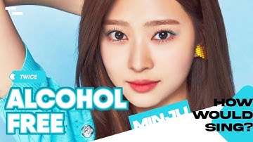 [How Would] IZ*ONE // Alcohol Free (Twice) || Line Distribution •