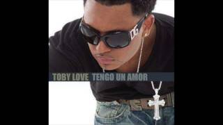 Toby Love - Tengo Un Amor ( salsa rmx )