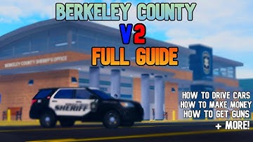 BERKELEY COUNTY V2 [Full Guide] How to start cars, make money etc (Roblox)