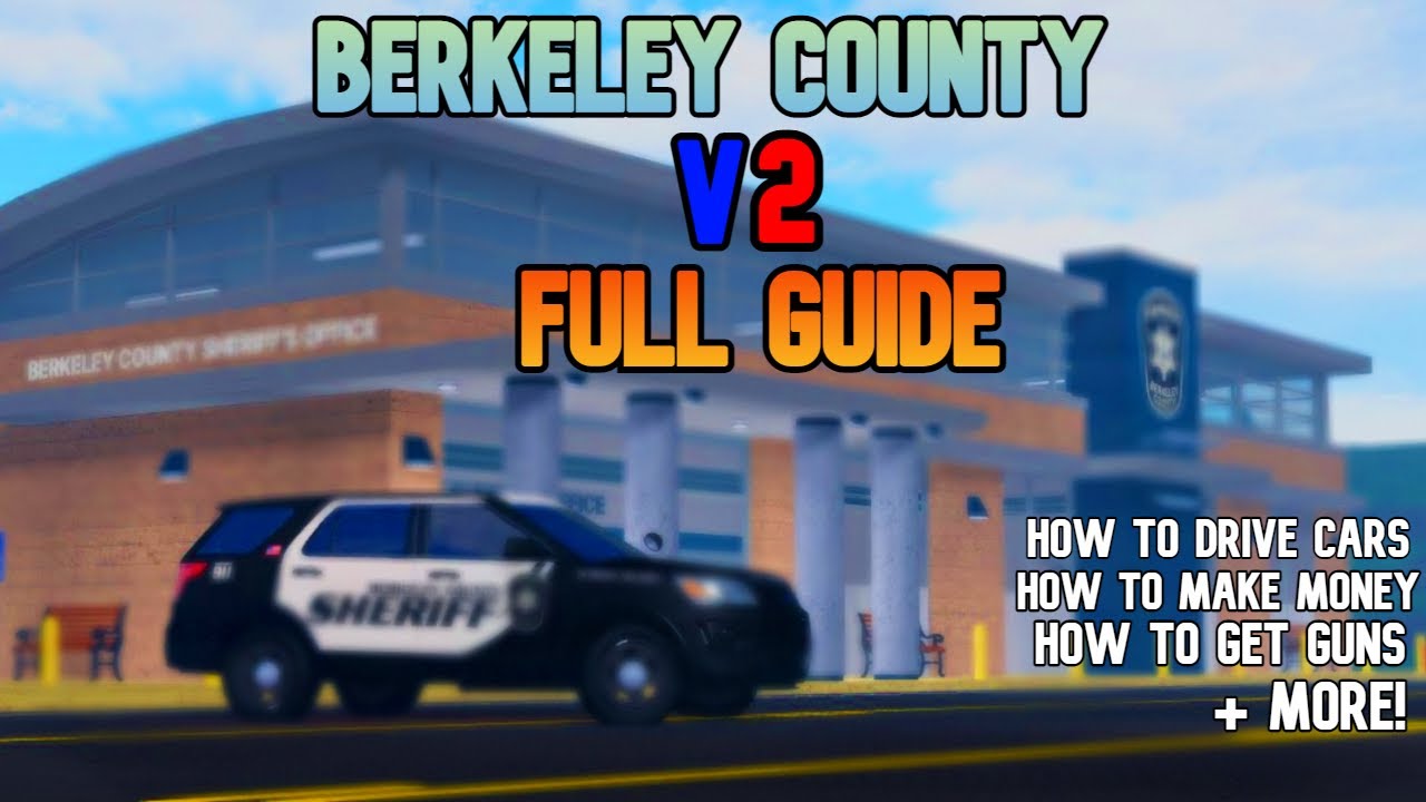 BERKELEY COUNTY V2 [Full Guide] How to start cars, make money etc