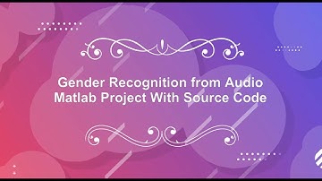 Audio Gender Recognition | Matlab Project With Source Code | Gender Recognition from Audio