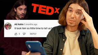 I got roasted in the comments of my TEDx talk