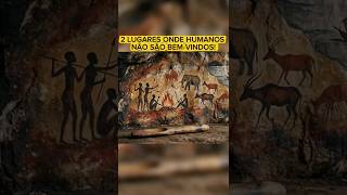 2 Lugares na Terra onde humanos não são bem-vindos!