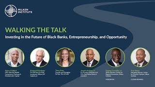Walking the Talk: Investing in the Future of Black Banks, Entrepreneurship, and Opportunity