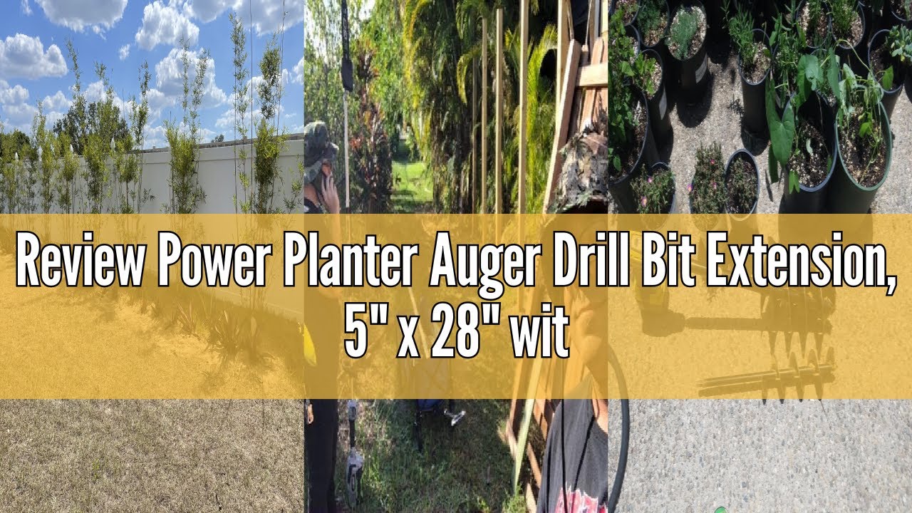 Review Power Planter Auger Drill Bit Extension, 5" x 28" with 1/2" Non-Slip Hex Drive, Garden Auger