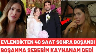 Yasak Elma Eda Ece'si Buğrahan Tuncer'den 48 Saat Sonra Boşandı