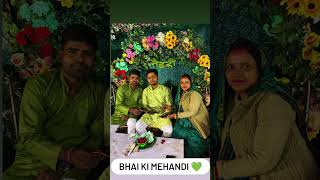 Bhai Ki Mehandi #trendingshorts #love #viral #shorts #trend #mehndi