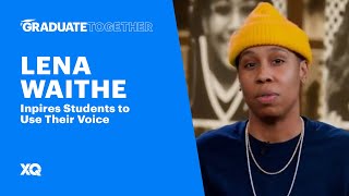 Lena Waithe Inspires Students to Use Their Voice | #GraduateTogether