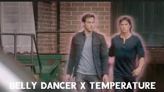 Belly dancer X Temperature | Kai and damon edit | Tiktok trend | The Yashika Editz