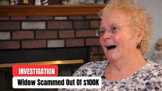 Romance Scam EXPOSED: Widow Loses Over $100,000 to Fake Lover