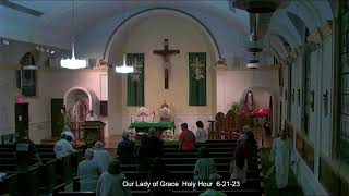Holy Hour from Our Lady of Grace Parish