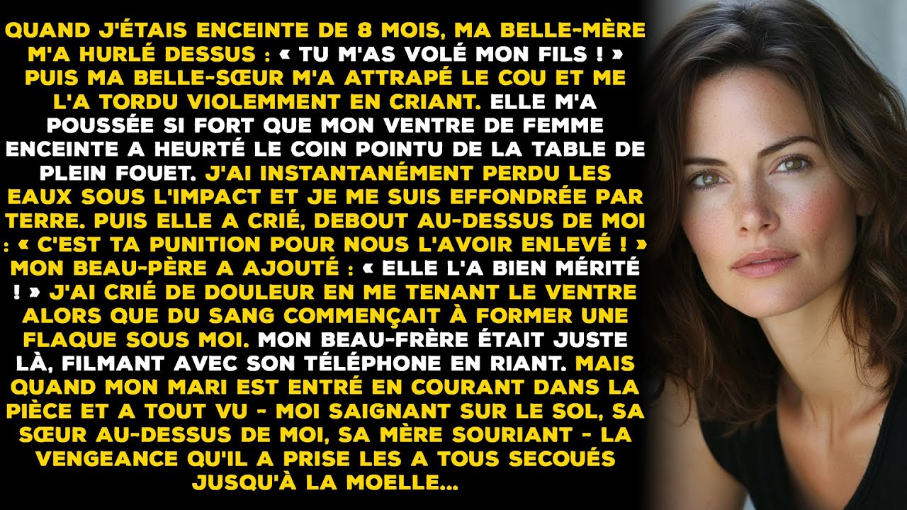 Alors que j'étais enceinte de 8 mois, ma belle-mère m'a hurlé : « Tu m'as volé mon fils ! » Puis...