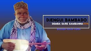 DJENGUI BAMBADO FT SANA SEYDI    SARE SAMBANNA