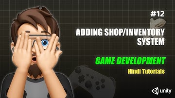 How to Add SHOP or INVENTORY in YOUR GAME | PART - 12 | Game Developer Full Course in Hindi #unity