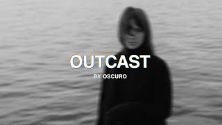 Outcast — Oscuro