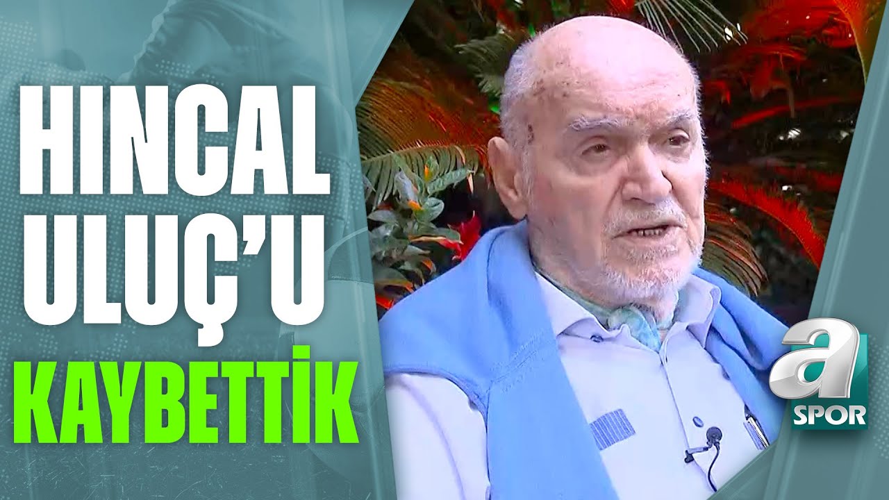 Usta Gazeteci Hıncal Uluç 83 Yaşında Hayatını Kaybetti / A Spor / Son Sayfa / 21.11.2022