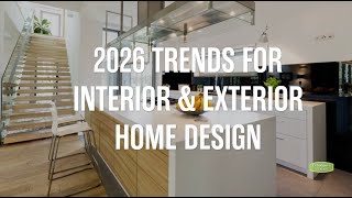2026 Trends for Interior & Exterior Home Design