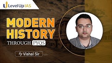 Modern History through PYQs by Vishal Sir | UPSC CSE 2023 | LevelUp IAS