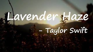 Taylor Swift – Lavender Haze Lyrics