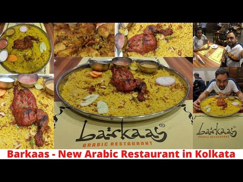 BARKAAS Arabic Restaurant Kolkata | Barkas Arabic Restaurant | Best Mandi Restaurant in Kolkata