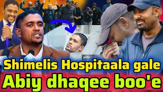 🛑Shimelis Abdisa dhukkubee hospitaala gale.Abiy ahmed dhaqee boo*e