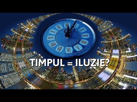 Video: Timpul Nu Există. (Realitate Multidimensională) - Vedere Alternativă