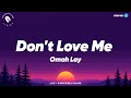Omah Lay DON T LOVE ME Lyrics 