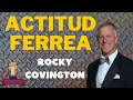 Actitud Ferrea 💎 Rocky Covington  Emprendedor del Negocio Digital de Network Marketing de AMWAY