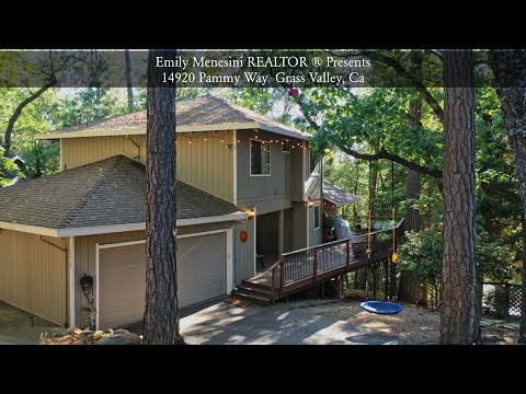 14920 Pammy Way, Grass Valley, CA home video tour